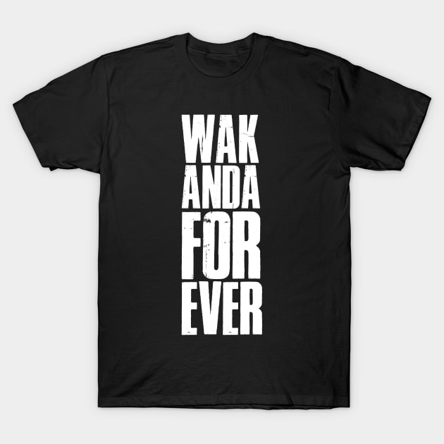 Wakanda Forever T-Shirt by gastaocared